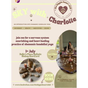1st July  Shamanic Kundalini Yoga with Charlotte