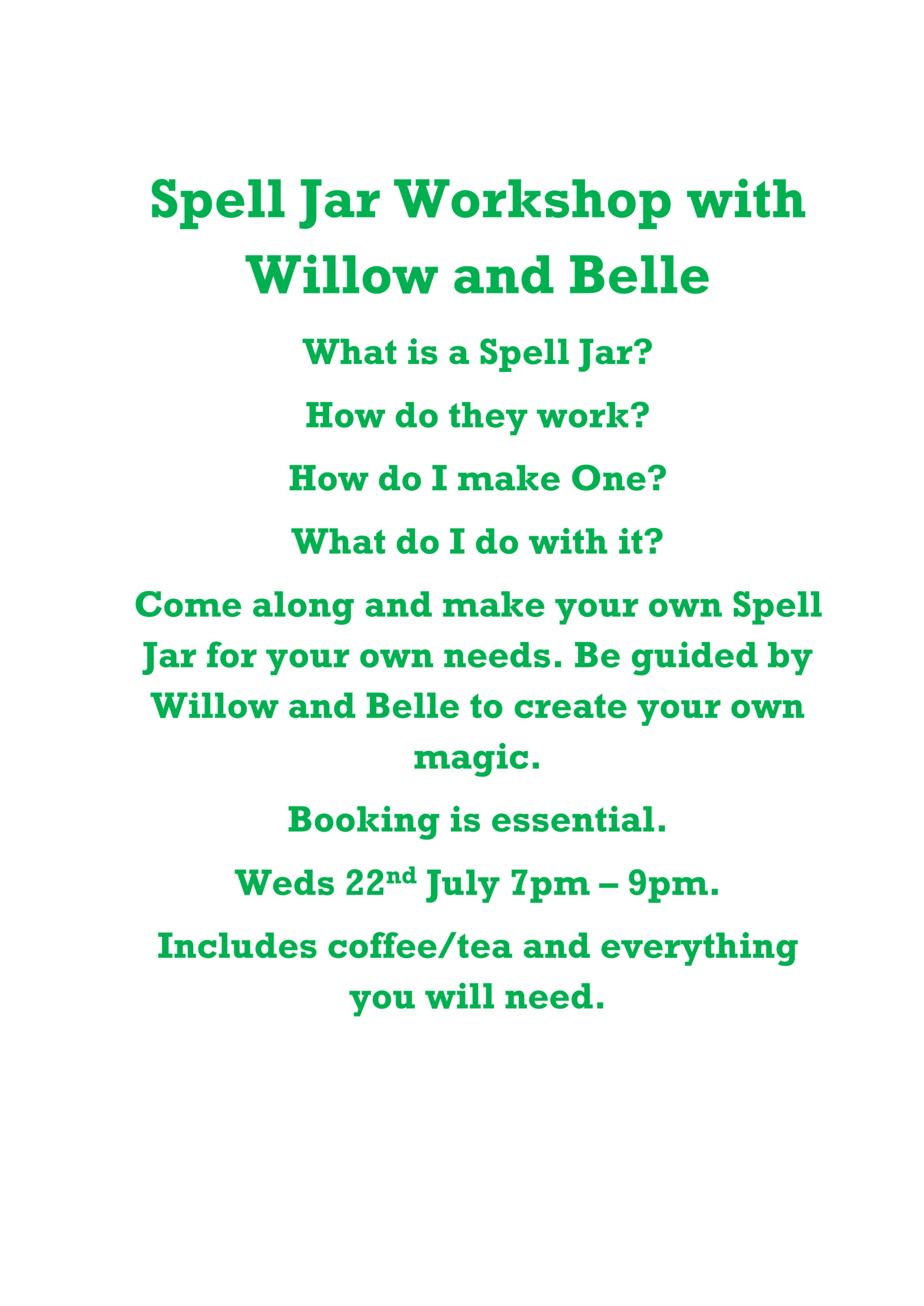 22nd July Spell Jar Workshop with Willow and Belle
